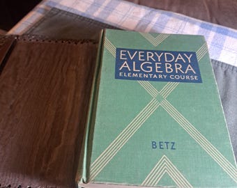 Vintage Everyday Algebra Elementary Course Hardback, 1946 Edition with Leather Cover