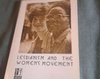 Lesbianism and the Women's Movement Paperback, 1975 Edition