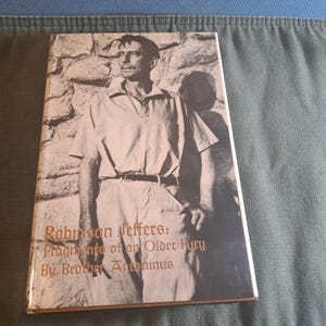 Robinson Jeffers: Fragmenty starszej furii autorstwa Brother Antoninus Oprawa twarda, 1968 Wydanie 1