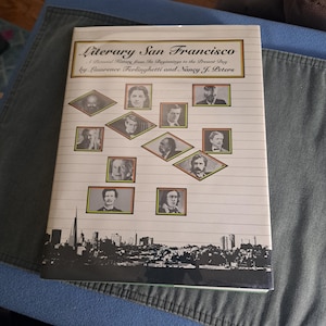 Literary San Francisco a Pictorial History from Its Beginnings to the Present Day Hardback by Lawrence Ferlinghetti, 1980 1st Edition Signed