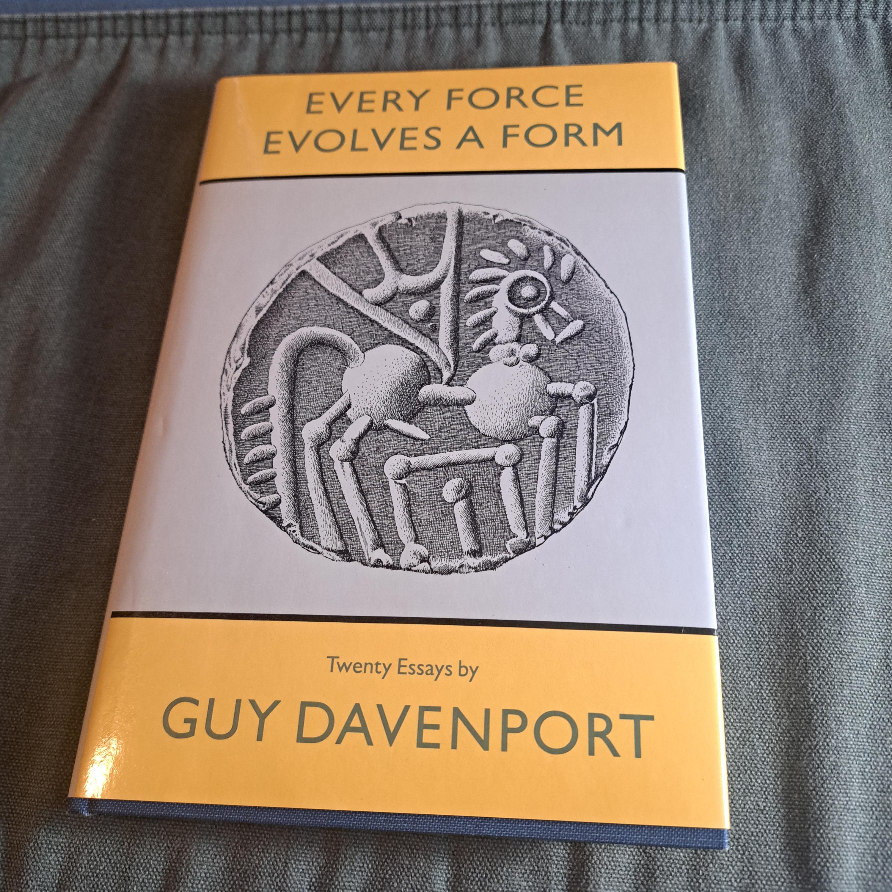 文学・小説 Every Force Evolves a Form Every Force Evolves a Form by Guy Davenport Hardback, 1987 1st