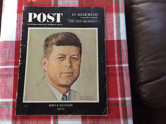 ロックウェルThe Saturday Evening Post Kennedy Saturday Evening Post December 14, 1963 Issue, John F. Kennedy - Etsy