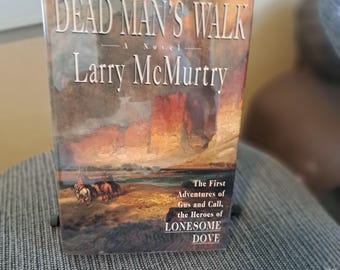 Dead Man&#39;s Walk by Larry McMurty Hardback, 1995 1st Edition