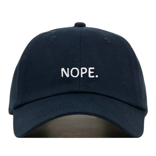NOPE Baseball Hat Embroidered Dad Cap 