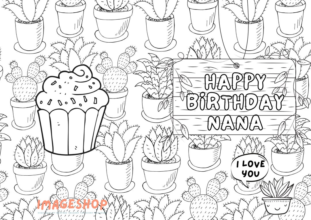 Nana Birthday Card, Happy Birthday, Colour in Card, Instant Download ...