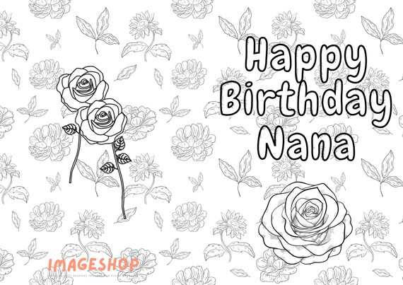 Printable Colour-in HAPPY BIRTHDAY NANA Card A4 Size Print at - Etsy