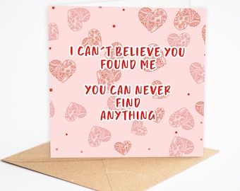 Funny Card - Valentines day, Anniversary,  Birthday card, husband cards, boyfriend