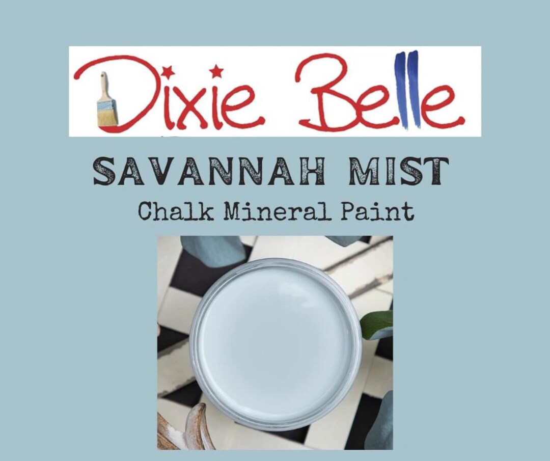 SAVANNAH MIST Dixie Belle Chalk Mineral Paint - Etsy