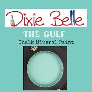 THE GULF Dixie Belle Chalk Mineral Paint