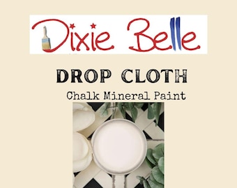 DROP CLOTH Dixie Belle Chalk Mineral Paint
