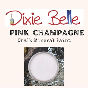 PINK CHAMPAGNE Dixie Belle Chalk Mineral Paint