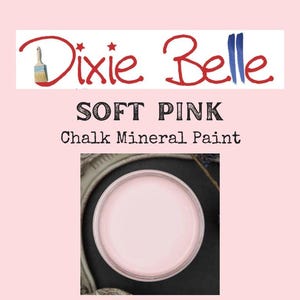 SOFT PINK Dixie Belle Chalk Mineral Paint