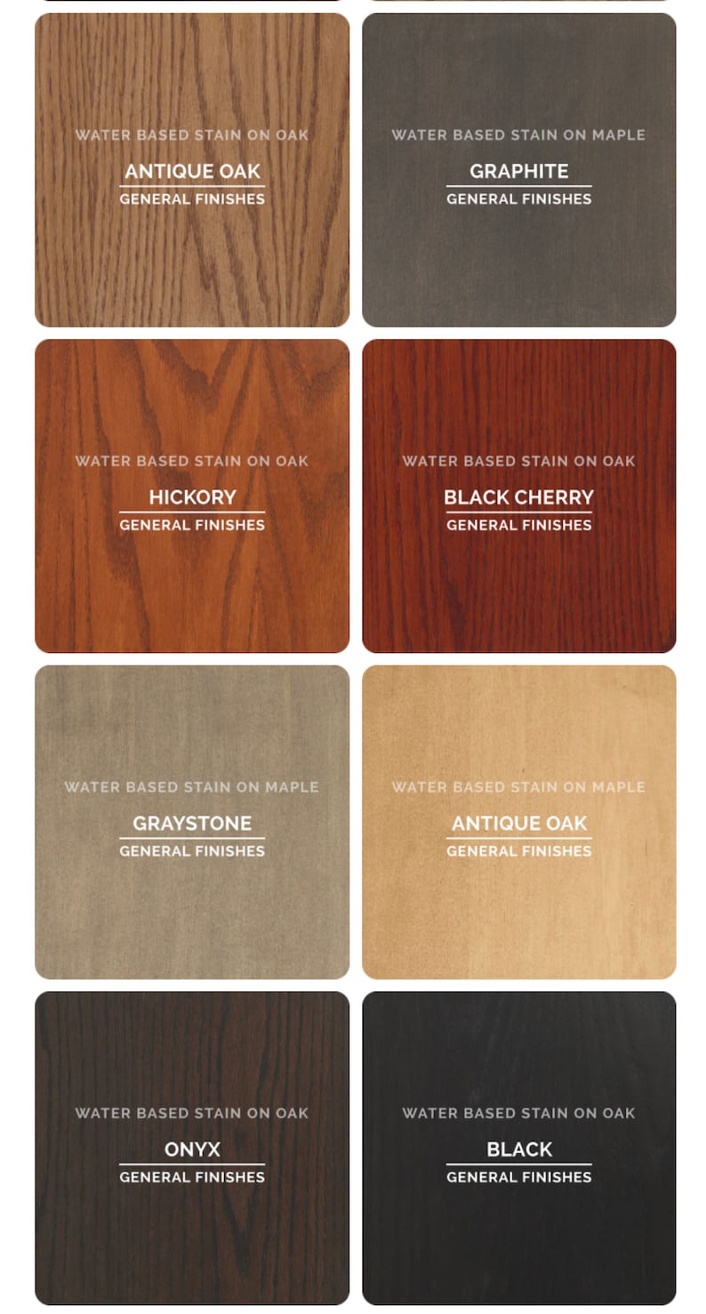 May include: A wood stain color chart with eight different wood stain colors. The colors are Antique Oak, Graphite, Hickory, Black Cherry, Graystone, Antique Oak, Onyx, and Black. Each color is labeled with the name of the color and the words "Water Based Stain on Oak" or "Water Based Stain on Maple" and "General Finishes".