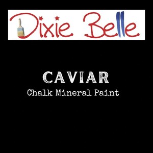 CAVIAR Dixie Belle Chalk Mineral Paint