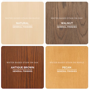 May include: Four wood samples showing different wood stains. The stains are labeled "Natural", "Walnut", "Antique Brown", and "Pecan". Each sample is labeled with the type of wood and the stain manufacturer, "General Finishes".
