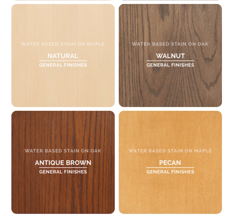 May include: Four wood samples showing different wood stains. The stains are labeled "Natural", "Walnut", "Antique Brown", and "Pecan". Each sample is labeled with the type of wood and the stain manufacturer, "General Finishes".