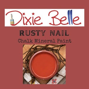 RUSTY NAIL Dixie Belle Chalk Mineral Paint