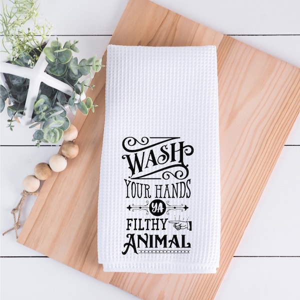 Wash Your Hands Ya Filthy Animal Funny Bathroom Hand Towel, Holiday Gift for Christmas, Housewarming, Weddings, New Homes