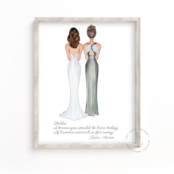 Personalized Sister of the Bride Wedding Day Memorial Portrait, Digital Download, Custom Illustration, Loss of Sister, In Memory Of Sister