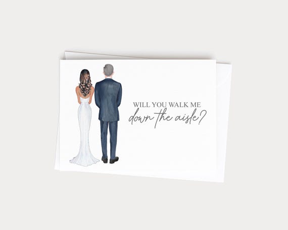 Dad Will You Walk Me Down The Aisle Proposal Greeting Card