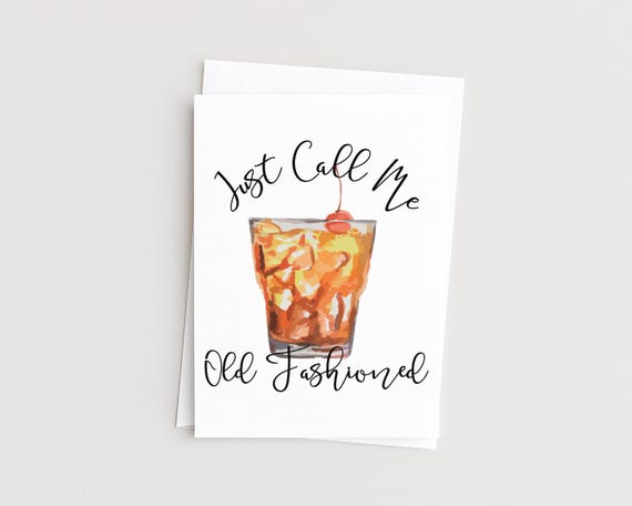 Just Call Me Old Fashioned Greeting Card for Birthdays, Retirement, Just Because