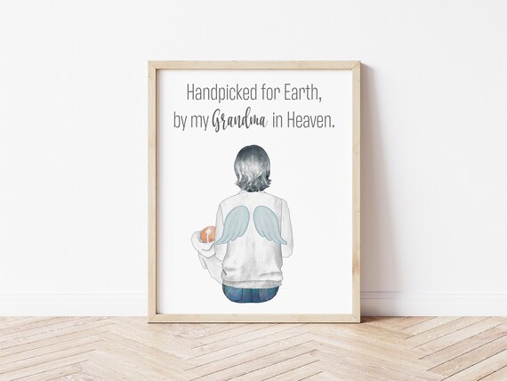 Handpicked for Earth by my Grandma in Heaven Portrait, Personalized Digital Download