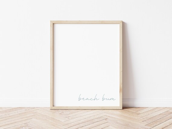 Beach Bum Chic Customizable Digital Download Coastal Wall Art
