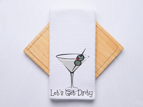 Let's Get Dirty Custom Kitchen Towel for Hostess or 21st Birthday Gift