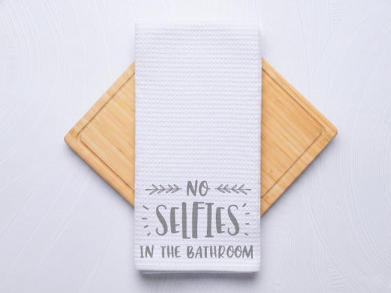 No Selfies Bathroom Hand Towel For Guests
