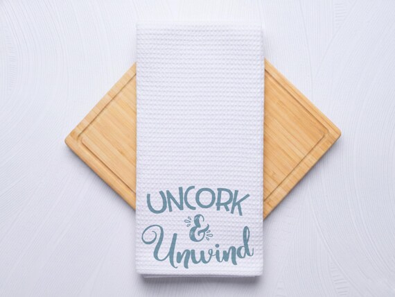 Uncork and Unwind Waffle Weave Kitchen Funny Quote Towel