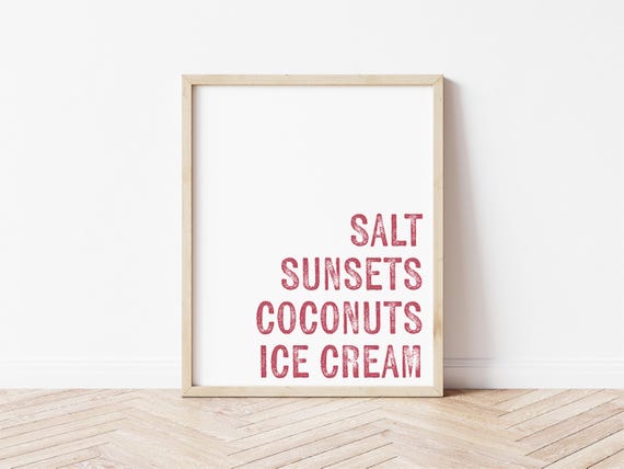 Salt Sunsets Coconuts Ice Cream Customizable Digital Download Coastal Wall Art