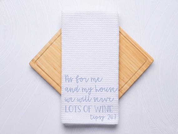 Wine Bible Verse Custom Kitchen Towel Hostess Gift