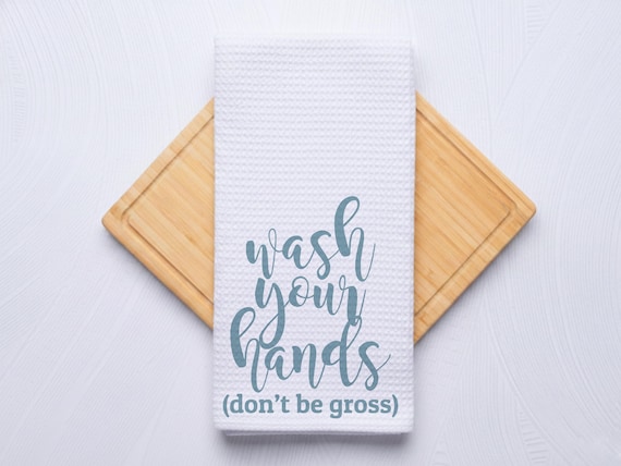 Don't Be Gross Wash Your Hands Personalized Guest Bath Hand Towel