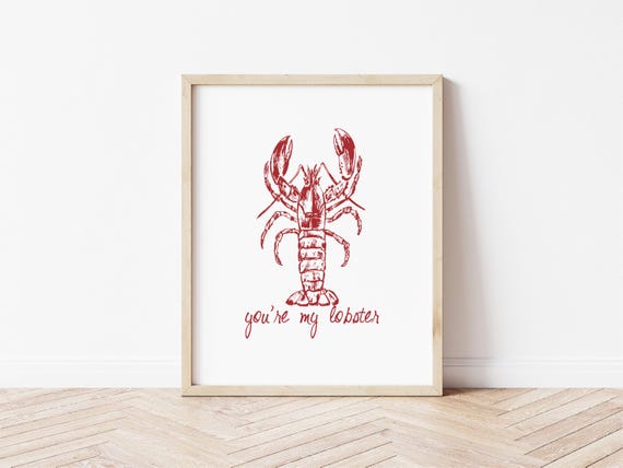 You're my Lobster Nautical Art Print: Customizable Coastal Wall Decor (Digital Download)