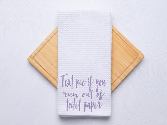 Text Me if You Run Out of Toilet Ppaer Personalized Bathroom Hand Towel