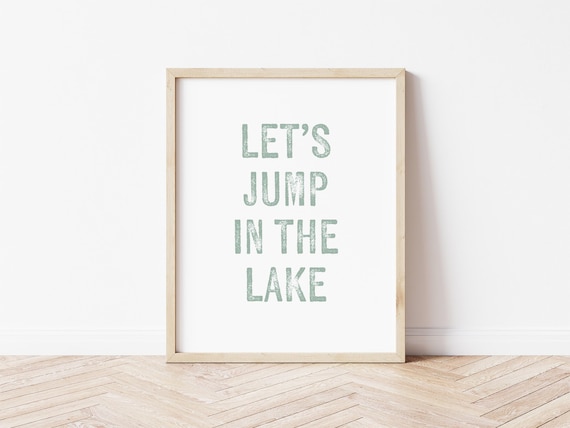Let's Jump In The Lake Custom Wall Decor, Personalized Digital Download