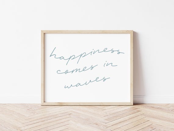 Happiness Comes In Waves Customizable Digital Download Coastal Wall Art