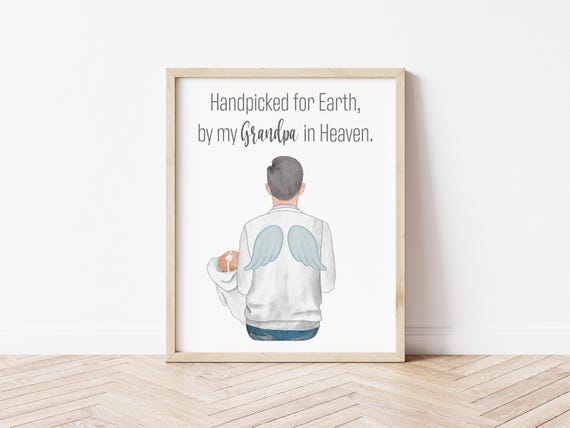 Handpicked for Earth by my Grandpa in Heaven Personalized Digital Download Portrait
