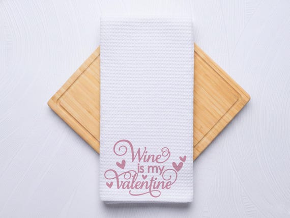 Valentine Wine Custom Waffle Weave Towel, Funny Kitchen Decor