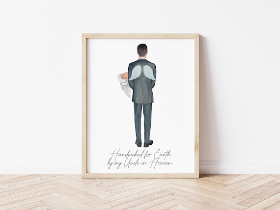 Handpicked for Earth by my Uncle in Heaven Personalized Digital Download Portrait