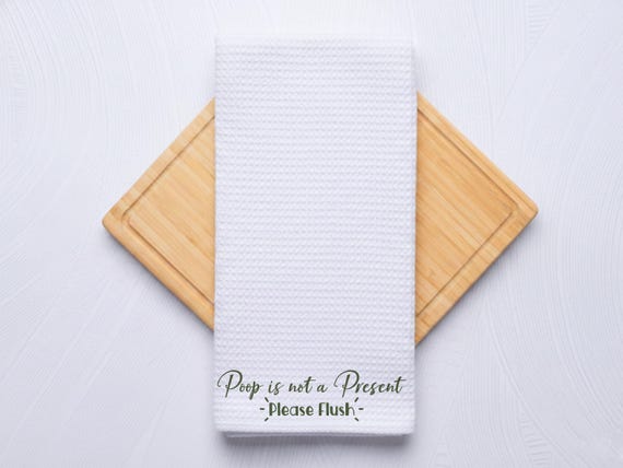 Poop Is Not a Present Please Flush Custom Hand Towel, Funny Bathroom Decor for Housewarming