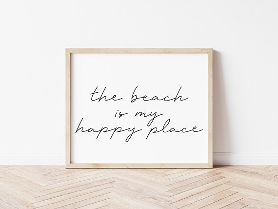 Beach is my Happy Place Customizable Digital Download Coastal Wall Art