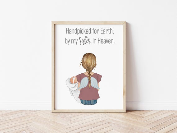 Big Sister In Heaven • Portrait Art • Handpicked for Earth • Rememberance • Baby Shower Memorial
