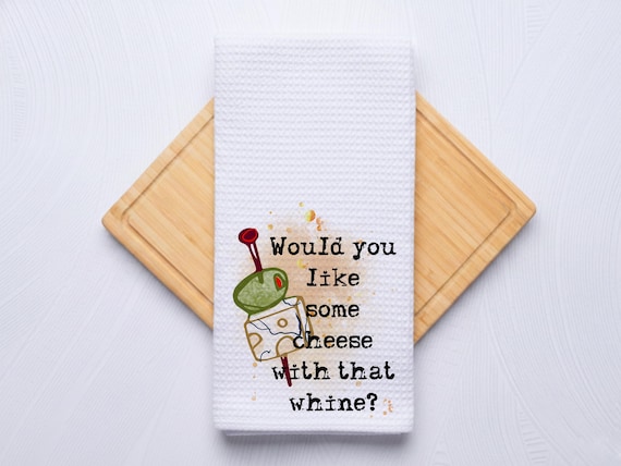 Cheese with that wine Club Waffle Weave Towel, Custom Kitchen Decor