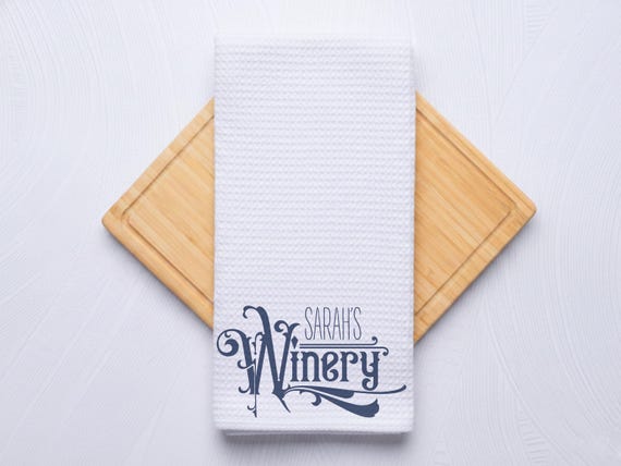 Personalized Winery Kitchen Towel, Funny Wine Quote, Hostess Gift