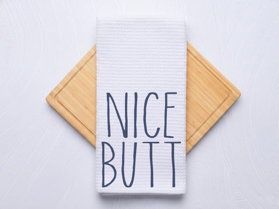 Nice Butt Funny Bathroom Towel, Farmhouse Style Decor