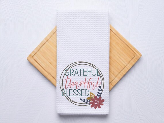 Grateful Thankful Blessed Kitchen and Bathroom Hand Towel Gift For Fall Housewarming