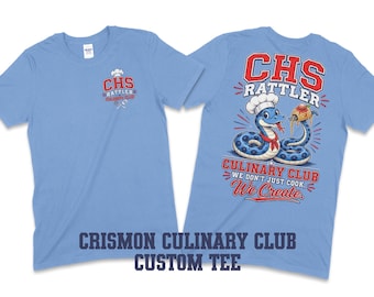 Custom Order - Crismon Culinary Club Tees