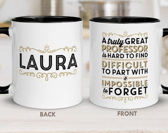 Professor Coffee Mug Name Personalized A Truly Great is Hard to Find Thank You Gift Men Birthday Christmas Appreciation Retirement Women