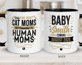 Only The Best Cat Moms Get Promoted To Human Moms Coffee Mug Baby Reveal Pregnancy Announcement First Time Mom New Mommy Baby Shower Gift
